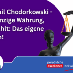 Michael Chodorkowski zeigt auf, wie man mit Konsequenz und Durchhalten Ziele erreicht und gegen Widerstände geistigen Freiraum behält.
